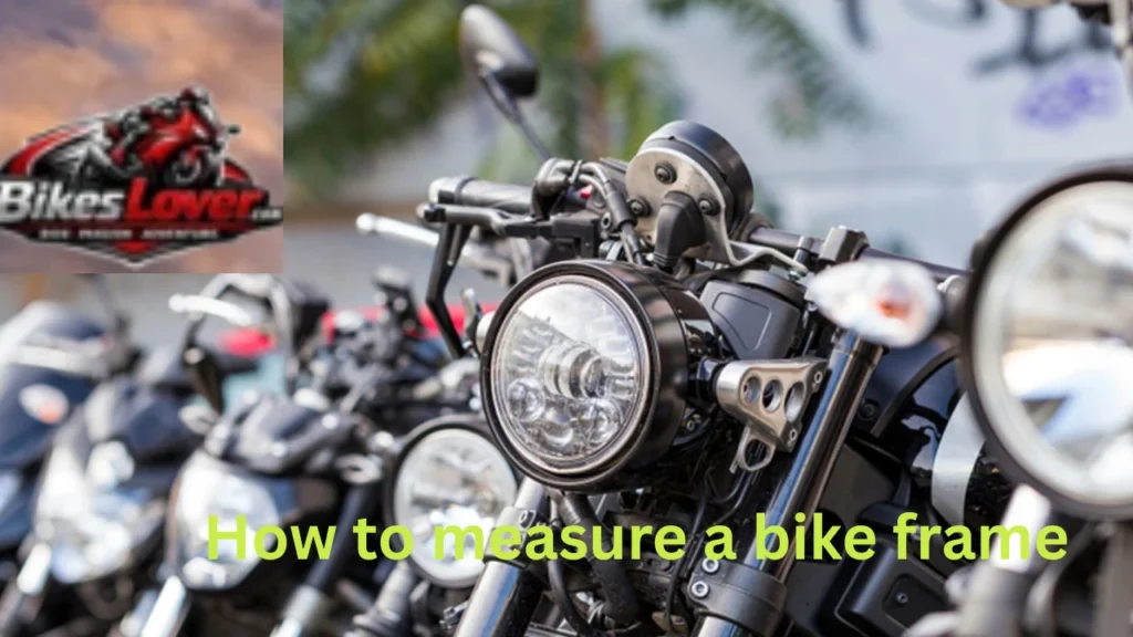 How to measure a bike frame